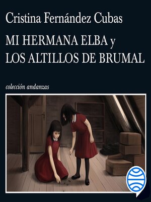 cover image of Mi hermana Elba y Los altillos de Brumal